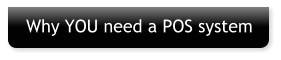 Why YOU need a POS system