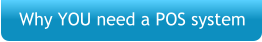 Why YOU need a POS system